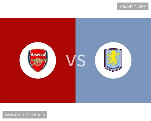 阿森纳vs阿斯顿维拉二番战在即,战术调整成胜负关键 阿森纳vs阿斯顿维拉二番战在即,战术调整成胜负关键