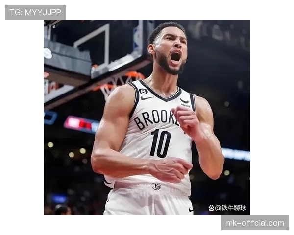 官方：篮网球星本·西蒙斯确定赛季报销，将专注背部伤势康复